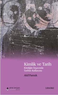 Kimlik ve Tarih - Akif Pamuk - 1