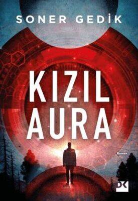 Kızıl Aura- Soner Gedik , Doğan kitap - 1