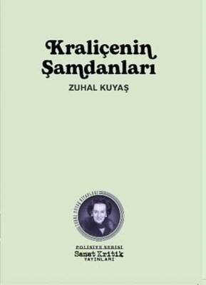 Kraliçenin Şamdanları - Zuhal Kuyaş - 1