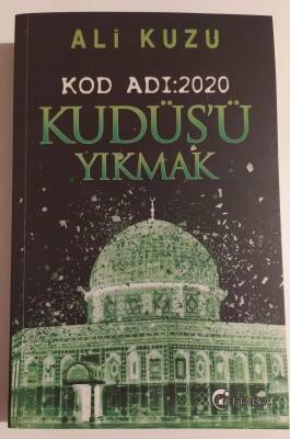 Kudüs’Ü Yıkmak - Kod Adı: 2020 - 1