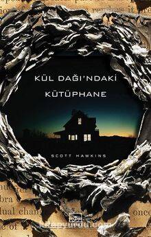 Kül Dağı’ndaki Kütüphane - Scot Hawkins - 1