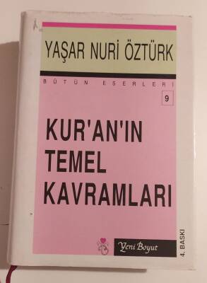 Kur'an'ın Temel Kavramları Yazar: Yaşar Nuri Öztürk - 1