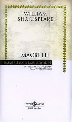 Macbeth - Hasan Ali Yücel Klasikleri Yazar: William Shakespeare - 1