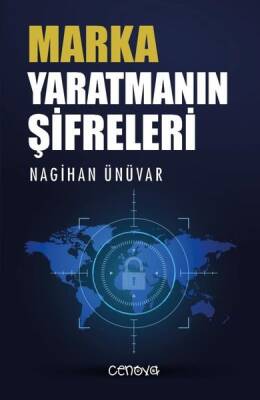 Marka Yaratmanın Şifreleri - Nagihan Ünüvar - 1