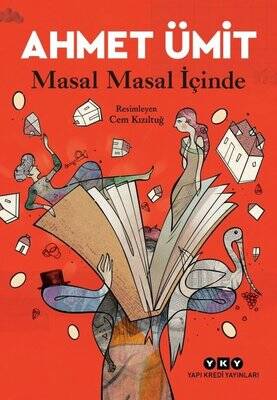 Masal Masal İçinde Yazar: Ahmet Ümit - 1