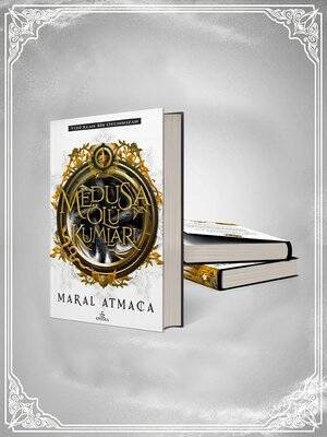 Medusa'nın Ölü Kumları 1 Yazar: Maral Atmaca - 1