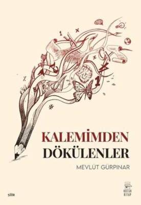 Mevlüt Gürpınar Kalemimden Dökülenler Kozak Kitap - 1