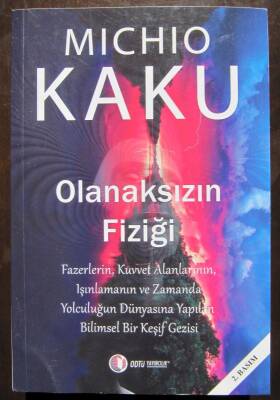 Michio Koku Olanaksızın Fiziği Odtü Yayınları - 1