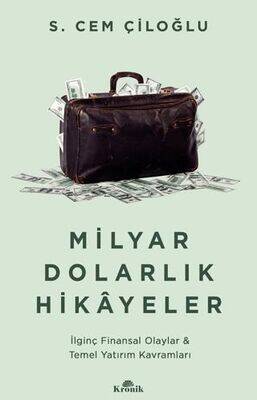 Milyar Dolarlık Hikayeler-S. Cem Çiloğlu- Kronik kitap - 1