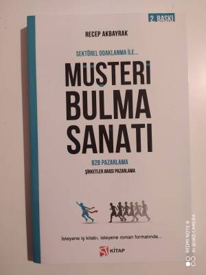 Müşteri Bulma Sanatı - B2B Pazarlama Yazar: Recep Akbayrak - 1