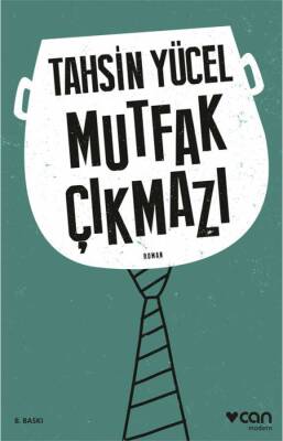 Mutfak Çıkmazı - Tahsin Yücel - 1