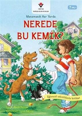 Nerede Bu Kemik?-Matematik Her Yerde Yazar: Lucille Recht Penner - 1