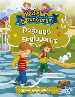 Nurşen Şirin Doğruyu Söylüyoruz Hadisleri Öğreniyoruz Timaş Çocuk - 1