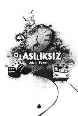 Olasılıksız - Adam Faver - 1