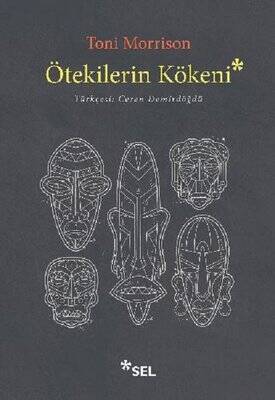 Ötekilerin Kökeni Yazar: Toni Morrison Çevirmen: Ceren Demirdöğdü - 1