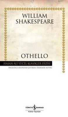 Othello - Hasan Ali Yücel Klasikleri Yazar: William Shakespeare - 1