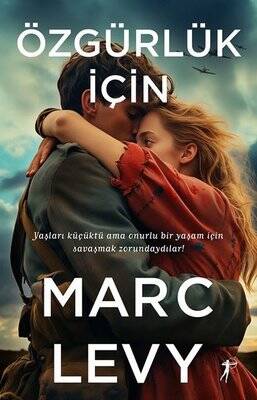 Özgürlük İçin - Marc Levy - 1