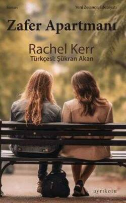 Rachel Kerr Zafer Apartmanı Ayrıkotu Yayınları - 1