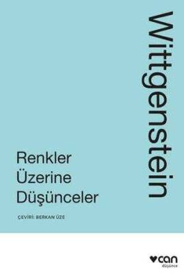 Renkler üzerine düşünceler- Ludwig Wittgenstein, Can yayınları - 1