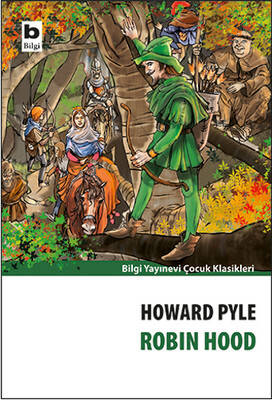 Robin Hood Yazar: Howard Pyle Çevirmen: Aslı Candaş Schaeferdiek - 1