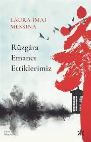 Rüzgâra Emanet Ettiklerimiz-Laura Imai Messina, Kafka kitap - 1