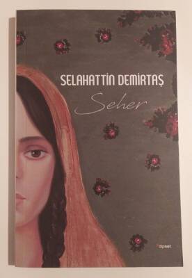 Seher - Selahattin Demirtaş - 1