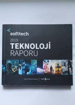 SOFTTECH 2019 TEKNOLOJİ RAPORU İş Bankası Yayınları - 1