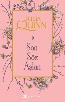 Son Söz Aşkın - Julia Quinn - 1