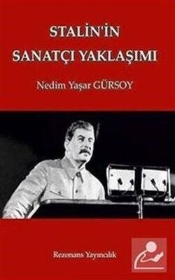 Stalin'in Sanatçı Yaklaşımı - Nedim Yaşar Gürsoy - 1