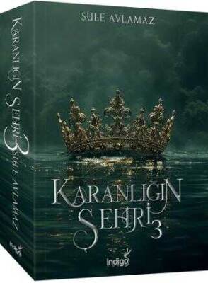 Şule Avlanmaz Karanlığın Şehri 3 İndigo Kitap - 1