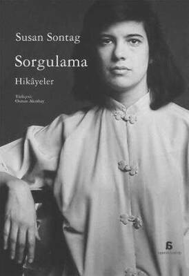 Susan Sontag Sorgulama Agora Kitaplığı - 1