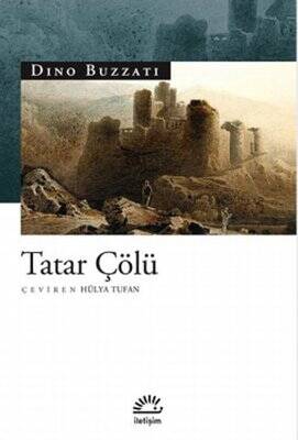 Tatar Çölü Yazar: Dino Buzzati Çevirmen: Hülya Tufan - 1