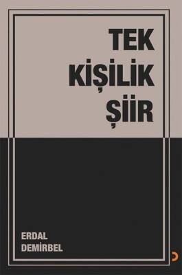 Tek Kişilik Şiir - 1