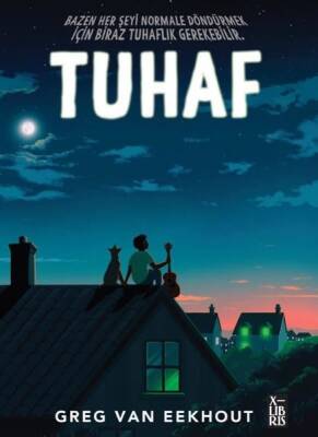 Tuhaf - Greg Van Eekhout - 1