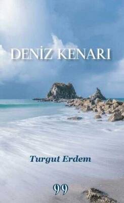 Turgut Erdem Deniz Kenarı, Doksan Dokuz Yayınları - 1