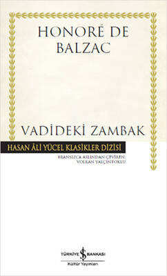 Vadideki Zambak Yazar: Honore de Balzac Çevirmen: Volkan Yalçıntoklu - 1