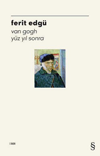 Van Gogh Yüz Yıl Sonra - Ferit Edgü Biyografik Ve Otobiyografik ...