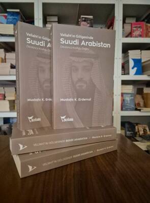Veliaht'ın Gölgesinde Suudi Arabistan Dördüncü Krallığa Doğru Yazar:Mustafa K. Erdemal (Yazarından İmzalı) - 1
