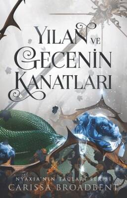 Yılan ve Gecenin Kanatları - 1