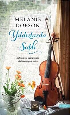 Yıldızlarda Saklı Yazar: Melanie Dobson Çevirmen: Buse Barış Katı - 1