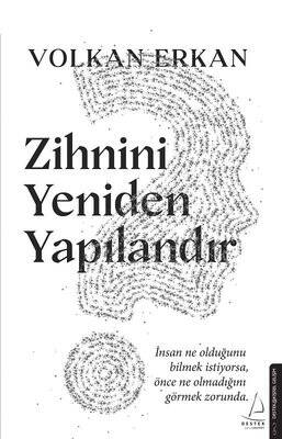 Zihnini Yeniden Yapılandır Yazar: Volkan Erkan - 1